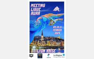 Meeting Régional  LYON VAISE  9,10 et 11 février 2024